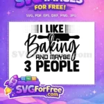 Free Funny Baking Quote Free Rolling Pin Design Baker Quotes Free SVG - Instant Download