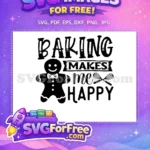 Free Happy Gingerbread Cookie Free Baking Quote Whisks Baker Theme Free SVG - Instant Download
