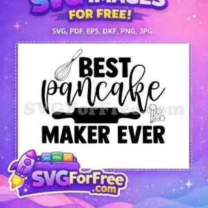 A delightful free SVG design featuring 'Best Pancake Maker Ever' text with a whisk, rolling pin, and spoons.