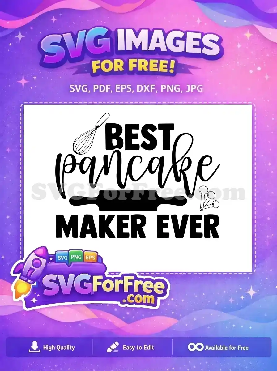 A delightful free SVG design featuring 'Best Pancake Maker Ever' text with a whisk, rolling pin, and spoons.