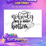 Free Soggy Bottom Quote Free Baking Utensils Baker Quotes Free SVG - Instant Download