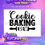 Free Script Cookie Text Free Bold Baking Crew Baker Quotes Free SVG - Instant Download