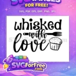 Free Whisked Love Text Free Delicious Cupcake Baker Free SVG - Instant Download