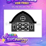 Free Curved Roof Free Detailed Barn Farmhouse Countryside Free SVG - Instant Download