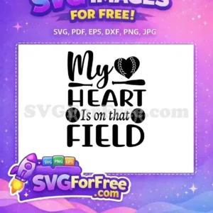 Free Baseball Heart Field SVG Design for Crafters Free baseball SVG design: 'My HEART Is on that FIELD' with a heart baseball and bats. Perfect for Cricut, free download.