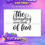Free Laundry Room Quote Free Black Script Font Bathroom Decor Free SVG - Instant Download