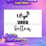 Free Black Script Font Free White Outline Banner Bathroom Quotes Free SVG - Instant Download