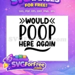 Free Funny Bathroom Quote Free Black Lettering Bathroom Quotes Free SVG - Instant Download
