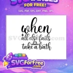 Free elegant cursive lettering Free relaxing self-care quote Bathroom Quotes Free SVG - Instant Download