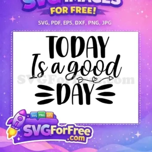 Free ‘Good Day’ Hand-Lettered SVG Design for Inspiration A delightful 'TODAY Is a good DAY' free SVG design featuring a charming script font, ideal for uplifting projects. Get this free design now!
