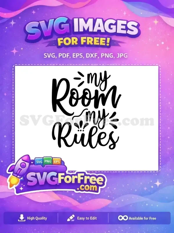 A stylish 'My Room My Rules' free design, showcasing bold cursive typography for personalized decor projects. Download this free SVG!