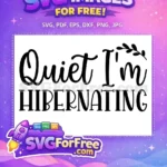 Free Script Leafy Quiet Free Bold Hibernating Bathroom Quotes Free SVG - Instant Download