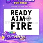 Free Ready Aim Fire Free Target Bullseye Sport Free SVG - Instant Download