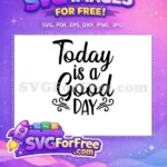 Free Positive Today Free Decorative Swirls Bathroom Quotes Free SVG - Instant Download
