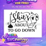 Free Plunger Toilet Paper Free Humorous Design Bathroom Quotes Free SVG - Instant Download