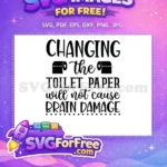 Free black funny Free toilet paper Bathroom Quotes Free SVG - Instant Download