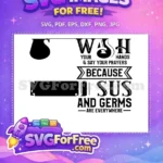 Free Wash Your Hands Free Say Your Prayers Bathroom Quotes Free SVG - Instant Download