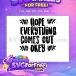 Free Hope Okey Free Leafy Quote Bathroom Funny Free SVG - Instant Download