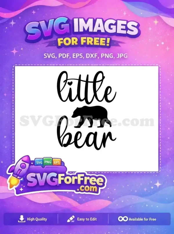 A whimsical 'Little bear' free SVG design featuring script font and a walking bear silhouette. This free design is ideal for baby apparel, nursery art, and gifts, offering endless creative possibilities.