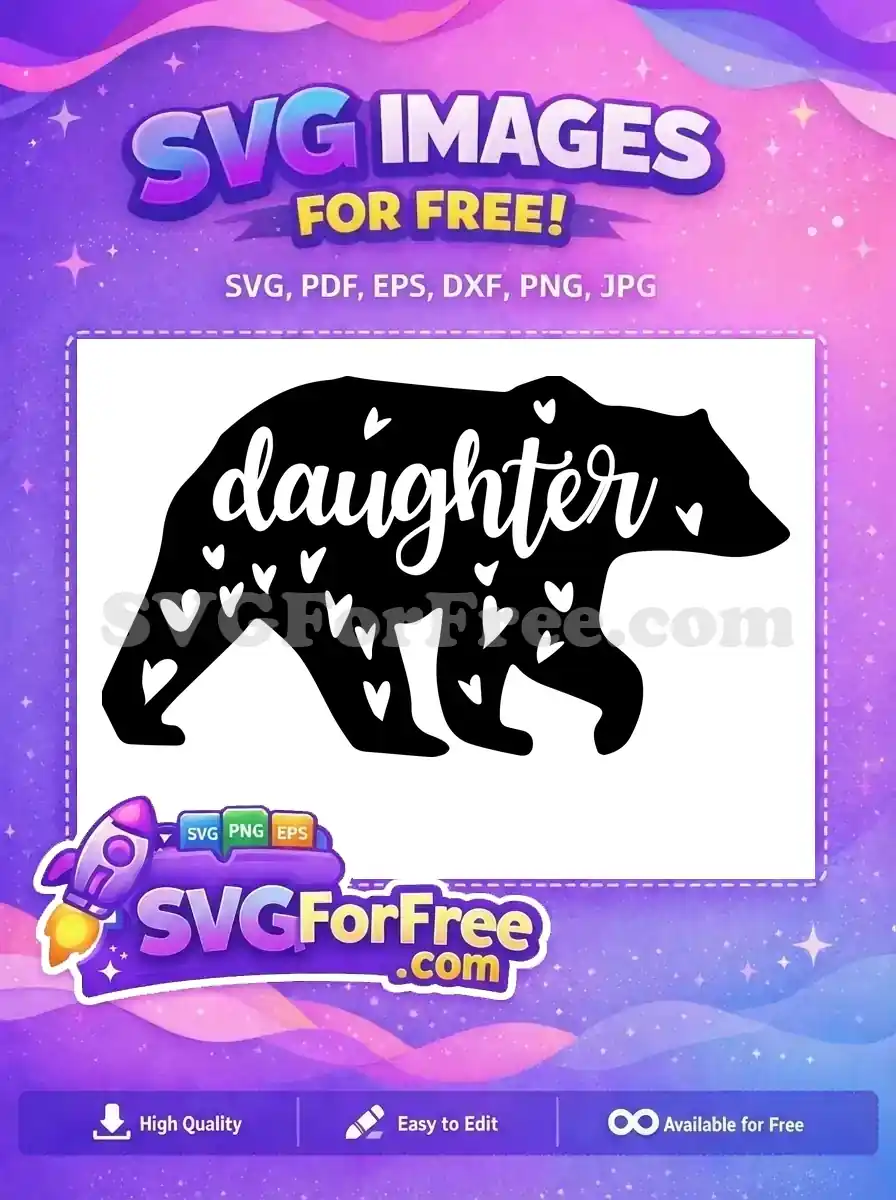 A charming free SVG of a black bear silhouette with 'daughter' in white script and scattered hearts, symbolizing love.