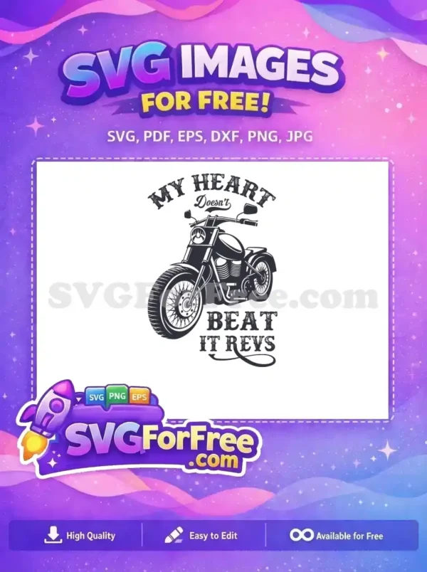 Free motorcycle graphic featuring a vintage bike and 'My Heart Doesn't Beat It Revs' text. A bold free design.