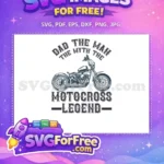 Free Dad The Man The Myth Free Motocross Legend Biker Free SVG - Instant Download