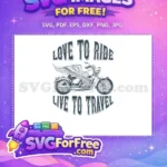 Free Love To Ride Motorcycle Free Winged Biker Quote Free SVG - Instant Download