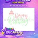 Free Pink Birthday Cake Free Green Party Hat Birthday Quotes Free SVG - Instant Download