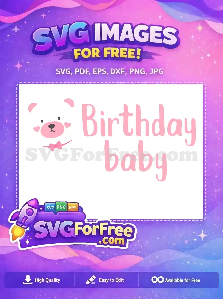 This free design showcases a cute pink and white bear head with a bow tie and "Birthday baby" text, ideal for celebrations.