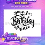 Free Your 1st Birthday Quote Free Crown Heart Birthday Prince Free SVG - Instant Download