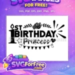 Free 1st Birthday with Candle Free Rose Princess Design Birthday Quotes Free SVG - Instant Download