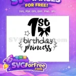 Free 1st Birthday Princess with Bow Free Cute Calligraphy Quote Free SVG - Instant Download