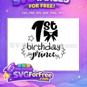 Free 1st Birthday Prince SVG Design – Celebrate in Style! A free 1st Birthday Prince SVG design featuring elegant typography, a star, and a bow with a heart, ideal for celebrations.