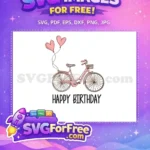 Free Pink Bicycle Heart Balloons Free Happy Birthday Quote Free SVG - Instant Download