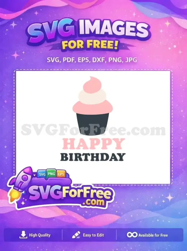 A charming free Happy Birthday cupcake SVG design, featuring pink and cream frosting on a dark cup, with bold text below. Get this free vector now!