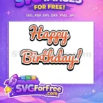 Free Cursive Orange Text Free Layered Design Birthday Quotes Free SVG - Instant Download
