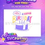 Free Purple Cake Free Pastel Quote Happy Birthday Free SVG - Instant Download