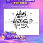 Free Happy Birthday Calligraphy Free Party Poppers And Confetti Birthday Celebration Quote Free SVG - Instant Download