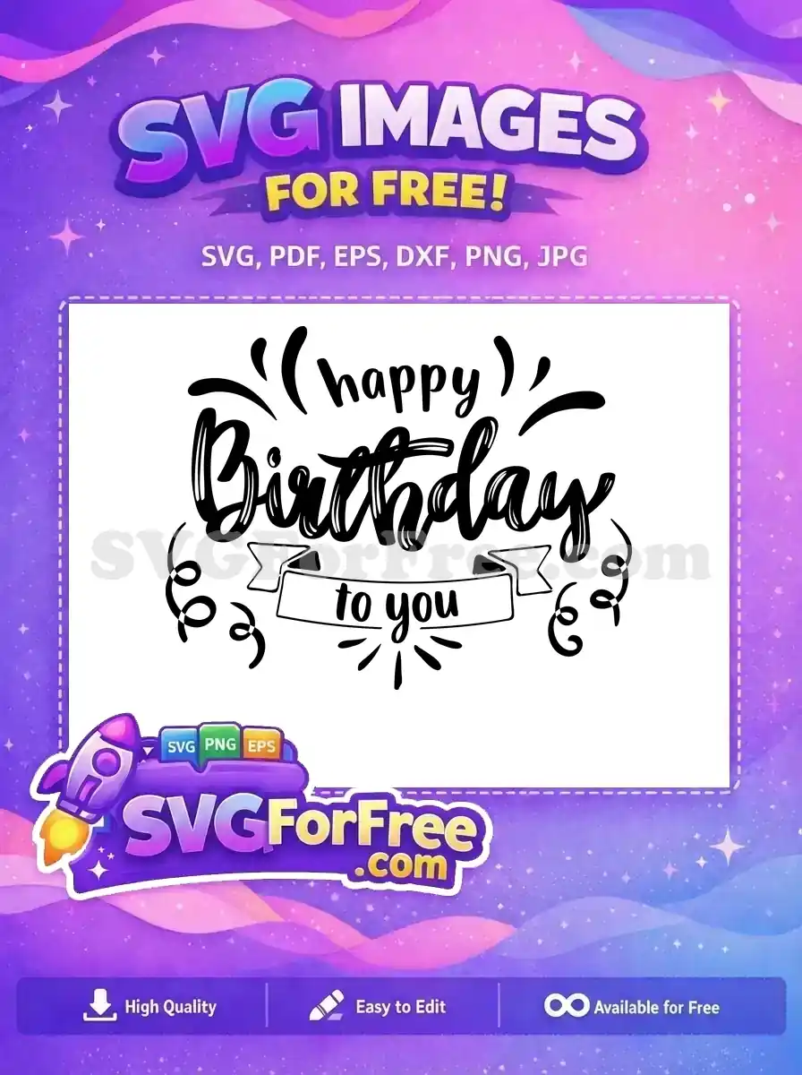 A vibrant free Happy Birthday to you calligraphy design, perfect for festive crafting projects and personalized gifts.