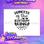 Free Princess Of The Birthday King Free Ice Cream Cones Birthday Celebration Free SVG - Instant Download