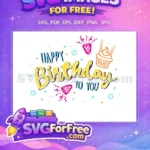 Free Happy Birthday Quote Free Colorful Cupcake Celebration Free SVG - Instant Download