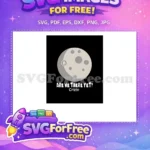 Free Bitcoin To The Moon Free Are We There Yet Crypto Free SVG - Instant Download