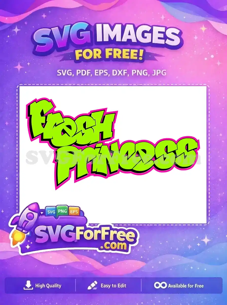 Free 'Fresh Princess' graffiti-style text design. Neon green, black outline, pink shadow. A cool free SVG for any project.