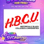 Free HBCU Red Letters Free Black Colleges Black History Free SVG - Instant Download