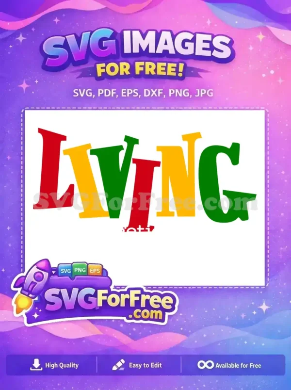 A free design featuring the word 'LIVING' in vibrant red, yellow, green letters, with 'motion' below. An energetic free SVG.