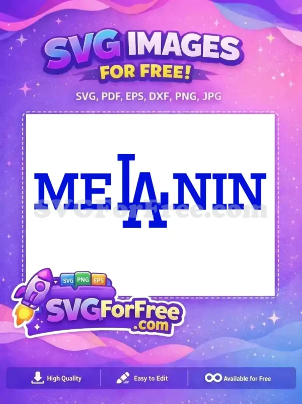 Free Melanin text design in bold blue, stylized with an LA Dodgers-inspired 'L' and 'A' for impactful creations.