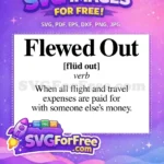 Free Flewed Out Definition Free Funny Slang Term Black History Month Free SVG - Instant Download