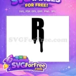 Free Dripping Letter R Free Black Silhouette Black History Month Free SVG - Instant Download