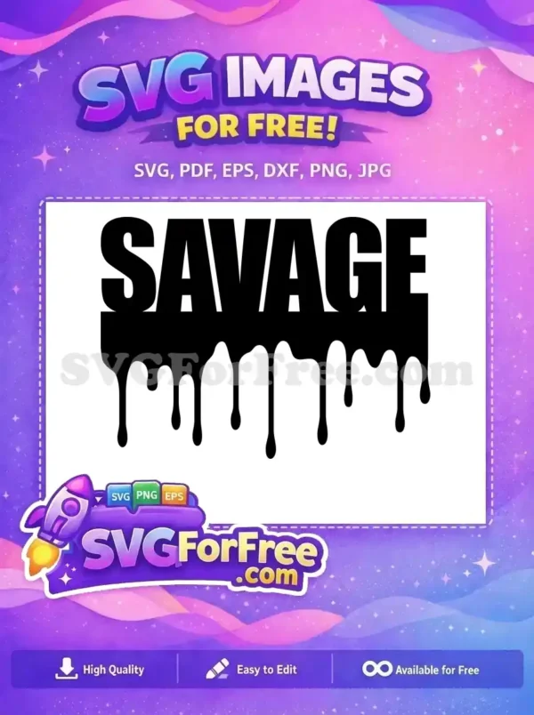 A striking free SVG design featuring the word 'SAVAGE' in bold black letters with a cool dripping effect. Get this free vector now!