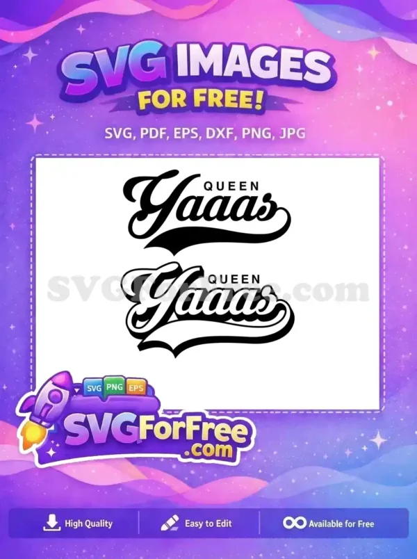 A free bold black 'QUEEN Yaaas' script with a swoosh, ideal for empowering crafts and apparel designs.